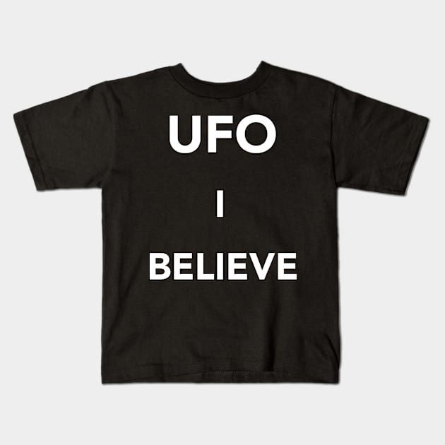 UFO I Believe Kids T-Shirt by vladocar